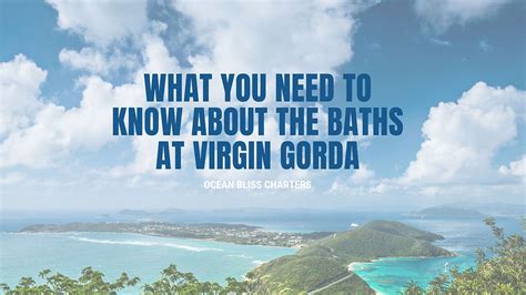 What You Need to Know About The Baths at Virgin Gorda