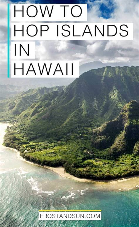 Island Hopping in Hawaii: How to Get from Island to Island | Frost + Sun