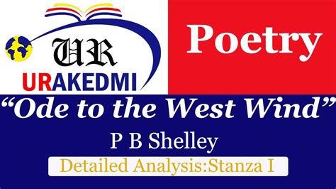 Ode to the West Wind: Stanza I |Percy Bysshe Shelley|Understanding Poems|Line by Line ...