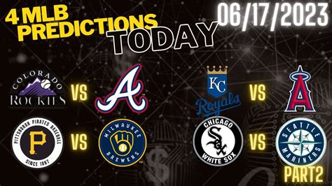 4 Mlb Predictions Today 6/17/23 Mlb Picks And Predictions Today mlb ...