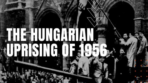 Hungarian Uprising: Revolution to Overthrow Soviet Control in 1956 ...