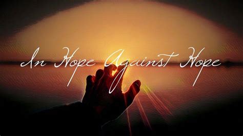 In Hope Against Hope - Church of Christ at Warm Springs Road