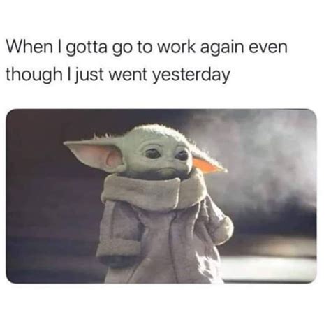 Baby Yoda Memes Work Related - Jaleada Mapanfu