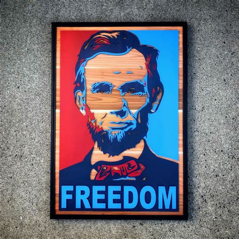 Abraham Lincoln FREEDOM Wood Wall Art – Patriot Wood