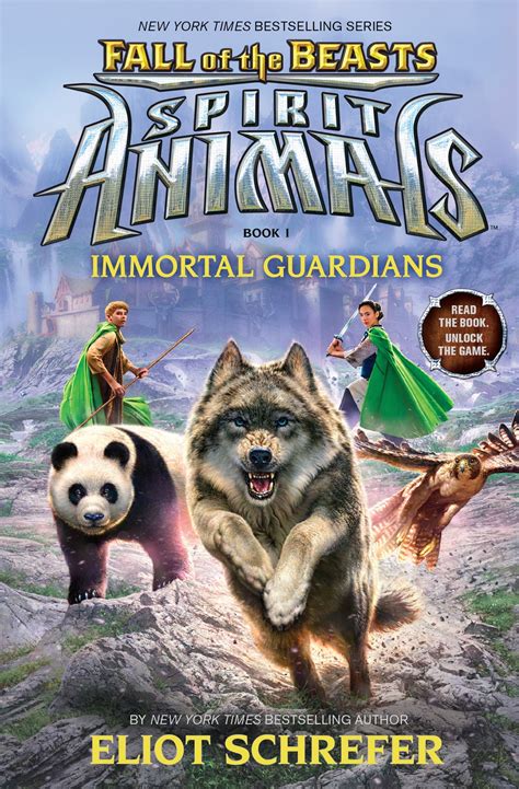 Immortal Guardians (Spirit Animals: Fall of the Beasts, Book 1) eBook by Eliot Schrefer - EPUB ...