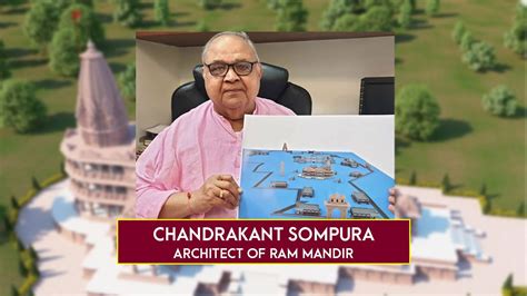 Interesting Story Of Chandrakant Sompura, The Architect Of Ram Mandir - EBNW Story