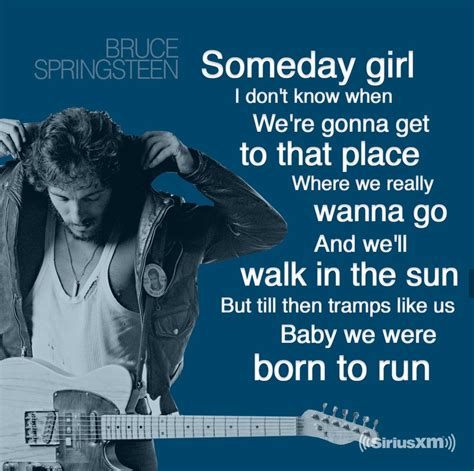 Born to Run - Bruce Springsteen | SiriusXM | Springsteen lyrics, Bruce ...