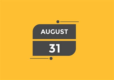 august 31 calendar reminder. 31th august daily calendar icon template. Calendar 31th august icon ...