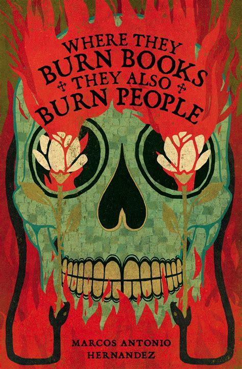 Where They Burn Books, They Also Burn People by Marcos Antonio ...