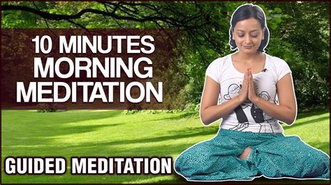 10 Minutes Morning Meditation | Start Your Day Right By Meditating - Guided Meditation - YouTube