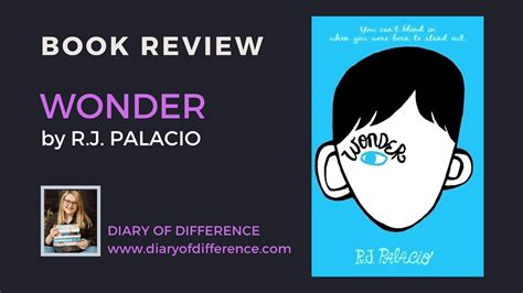 Wonder by R.J. Palacio [BOOK REVIEW] - Diary of Difference