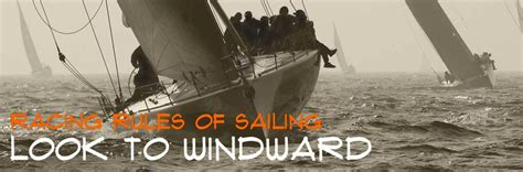 Racing Rules of Sailing - Look to Windward: Fact Finding Friday | 008 ...