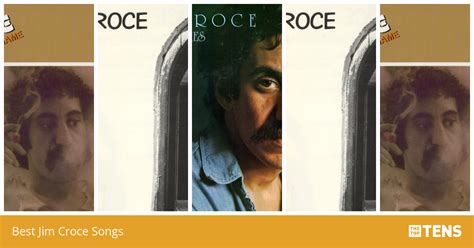 Best Jim Croce Songs - Top Ten List - TheTopTens