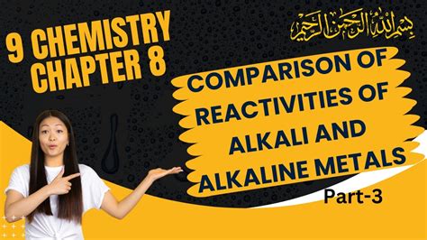 Comparison Reactivities Alkali Alkaline Earth Metals | 9th chemistry | Chapter 8 | Part-3 - YouTube