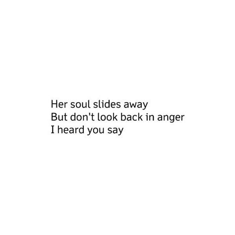 Dont look back in anger liked on Polyvore | Look back in anger, Oasis lyrics, Quotes