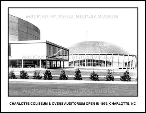 Charlotte Coliseum & Ovens Auditorium open in 1955, Charlotte, NC ...