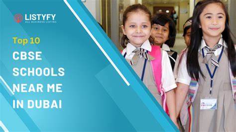 Top 10 CBSE schools near me in Dubai - ListyFy Blog