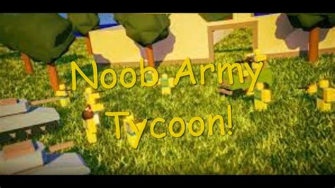 How To Play Noob Army Tycoon! (Roblox) - YouTube