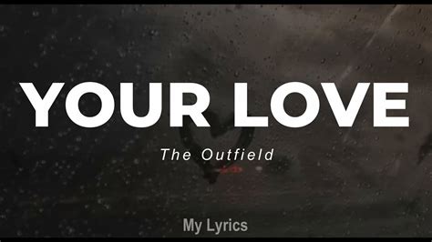 The Outfield - Your Love (Lyrics) - YouTube