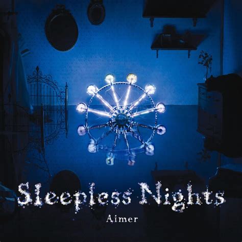 Aimer - Sleepless Nights Lyrics and Tracklist | Genius