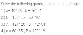 Solved Solve the following quadrantal spherical triangle. | Chegg.com