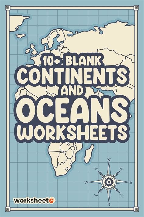 14 Blank Continents And Oceans Worksheets - Free PDF at worksheeto.com