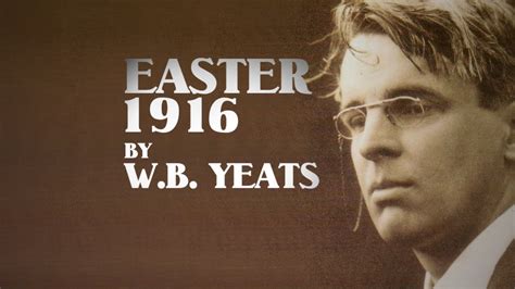 Easter 1916 | W.B. Yeats - YouTube