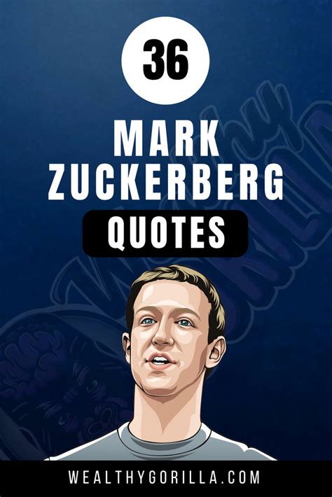 36 Best Mark Zuckerberg Quotes For Entrepreneurs | Mark zuckerberg quotes, Inspirational quotes ...