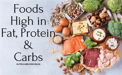 Foods High in Fat, Protein, and Carbs | Elite Sports Clubs: Where You ...