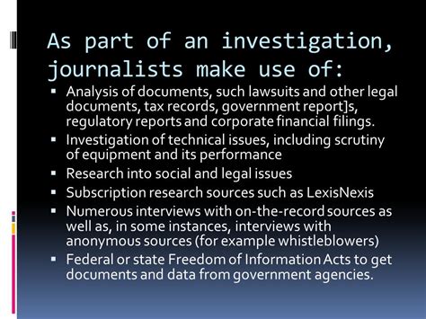 Investigative journalism is a form of journalism in which reporters ...