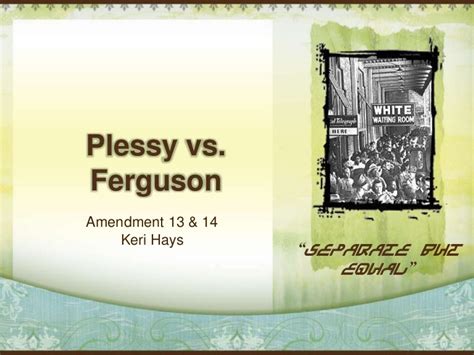 Plessy vs ferguson