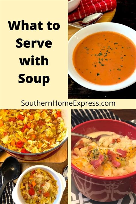 What to Serve with Soup - Southern Home Express