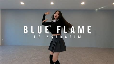 BLUE FLAME - LE SSERAFIM / 오디션 클래스 / 고릴라크루댄스학원 죽전점 - YouTube