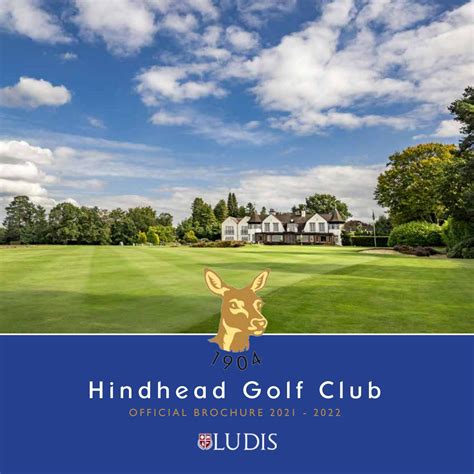 Hindhead Golf Club Official Brochure 2021 - 2022 by Ludis - Issuu