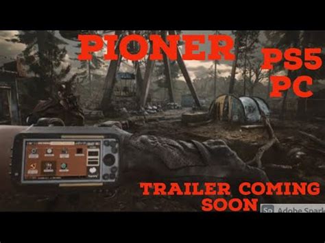 Pioner Trailer coming soon ps5 , pc y xbox series x - YouTube