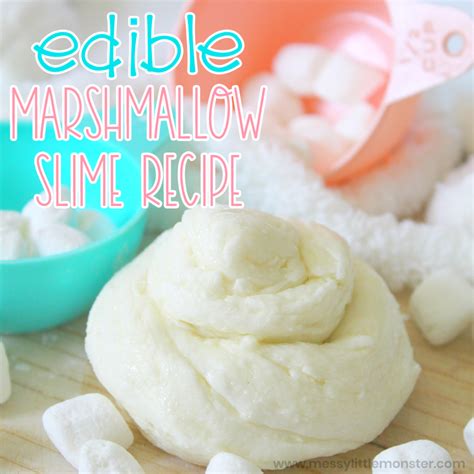 Edible Marshmallow Slime Recipe - Messy Little Monster