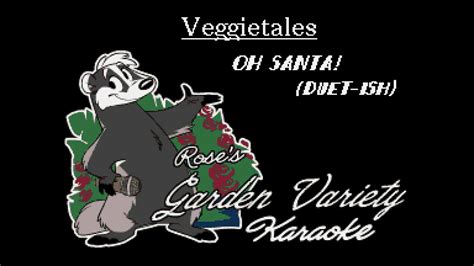 Veggietales- Oh Santa! Karaoke - YouTube