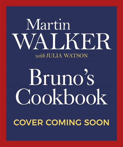 Bruno's Cookbook by Martin Walker | Goodreads