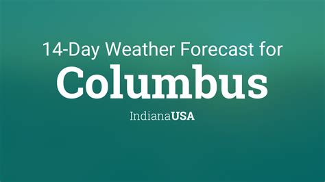 Columbus, Indiana, USA 14 day weather forecast