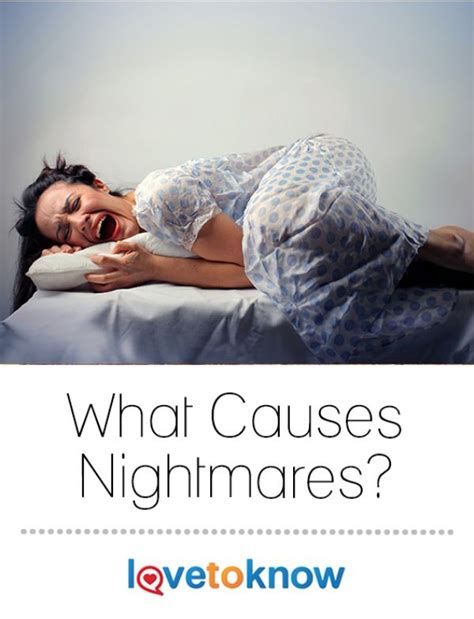 What Causes Nightmares | LoveToKnow | What causes nightmares, Nightmare, Causes of nightmares