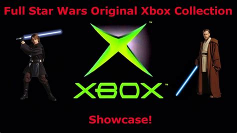 Full Star Wars Original Xbox Collection Showcase! - YouTube