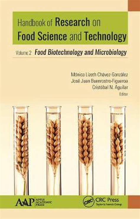 Handbook of Research on Food Science and Technology : Volume 2: Food Biotechnology and ...