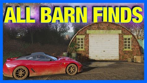 Forza Horizon 4 : ALL BARN FINDS + LOCATIONS!! - YouTube