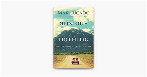 ‎Anxious for Nothing by Max Lucado on Apple Books