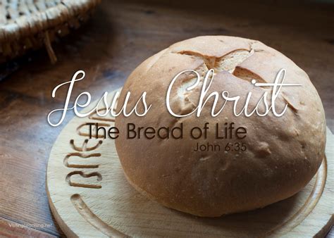 JESUS CHRIST THE LIVING BREAD - His Words Is Light