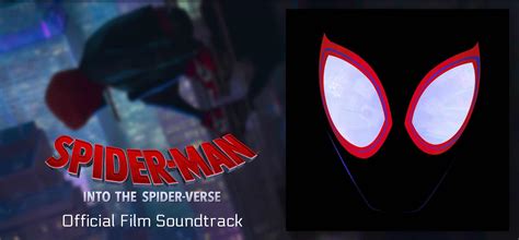 'Spider-Man: Into the Spider-Verse' Official Film Soundtrack — Tools and Toys