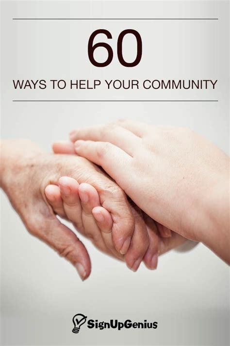 60 Ways to Better Your Community | Community service projects ...