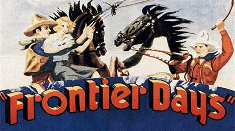 Frontier Days (1934) - Amazon Prime Video | Flixable