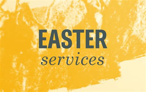 EASTER | Services — DOWNTOWN CHURCH