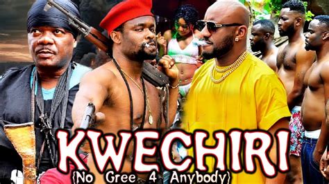 KWECHIRI {No Gree For Anybody} BEST OF ZUBBY MICHAEL Movies A MUST ...